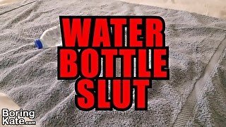 Water bottle slut