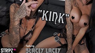 Stacey Lacey in Kink - StripzVR