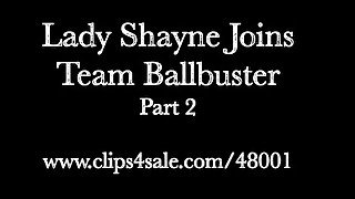 Lady Shayne Joins Team Ballbuster PT 2