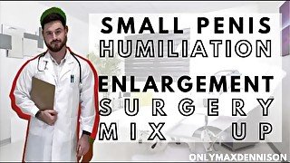 Small penis humiliation - enlargement surgery mix up