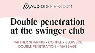 Swinger club double penetration party  Erotic audio porn