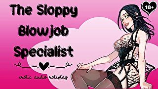 The Sloppy Blowjob Specialist [Subby Blowjob Princess] [Gagging On Cock Makes Me Wet]