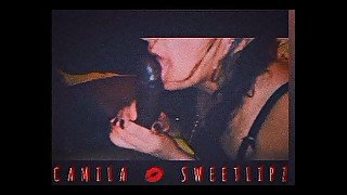 ♤ CAMILA SWEETLIPZ ♡ Best Head Make Love To The Dick ♡