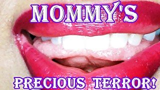 Mommy's Precious Terror! FULL