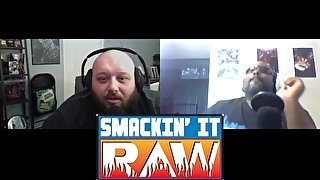 New Universal Champion - Smackin' It Raw Ep. 134