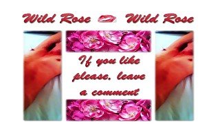 WIld Rose. Shaving a fingering my pussy.