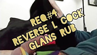 REVERSE L COCK GLANS RUB