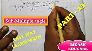 Sub Multiple Angles Class 11 math find the value Slove By Bikash Educare Part 13