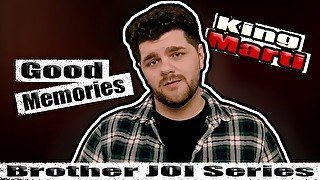 Good Memories - Brother JOI Series By KingMarti  BHM Big Hairy Bear