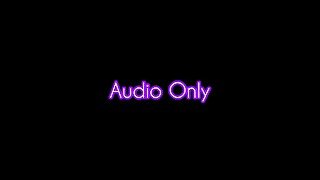 Audio Only • Loud Female Moaning cuming using vibrator • Amateur • Full visual video on my OnlyFans