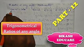 Trigonometrical Ratios of any angle Math Slove By Bikash Educare Episode 12