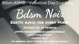 Bdsm ASMR - Valentine Day Spanking -DDlg Roleplay