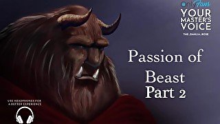 Part 2 Passion of Beast - ASMR British Male - Fan Fiction - Erotic Story