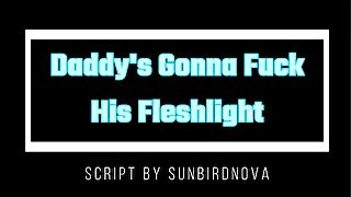 (M4F) Daddy’s Fucking His Fleshlight, You’re Just Gonna Watch (Audio) (Aftercare)