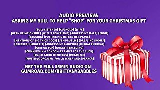 Audio Preview: Asking My Bull To Help "Shop" For Your Christmas Gift