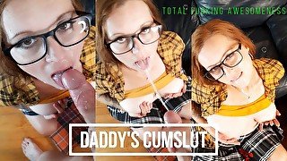 I'm Daddy's Little Cumslut - Total Fucking Awesomeness