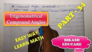 Compound Angles Math Slove By Bikash Educare Episode 34