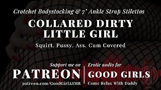 [GoodGirlASMR] Daddy's Collared Dirty Girl. Squirt, Pussy, Ass, Covered In Cum