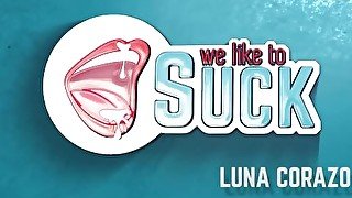 Weliketosuck - Luna Corazon - Oral Sex