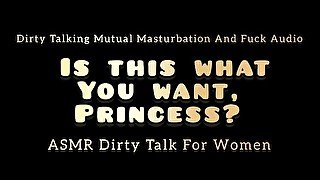 Is This What You Want, Princess? Dirty Talking Dom Audio For Women