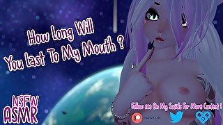 ASMR  How Long Will You Last To My Mouth ?