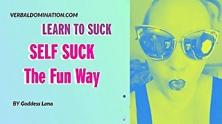 Learn to Self Suck The Fun Way