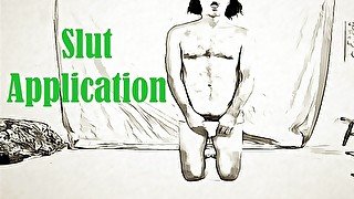 Slut Application (Audio Only)