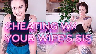 Jerk off encouragement from your wife's sister