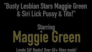 Busty Lesbian Stars Maggie Green &amp; Siri Lick Pussy &amp; Tits!