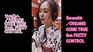 【Sonosakie／DREAMS COME TRUE feat. FUZZY CONTROL】I sang and played 🎶