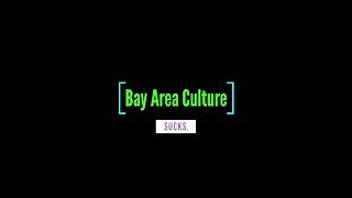 Bay Area Culture: An Introduction To Life In The Bay Area in 2022