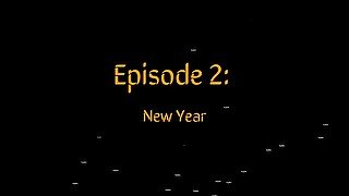 Episode 2: New Year