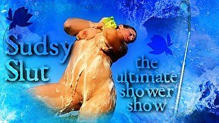 Sudsy Slut Superior Shower Show