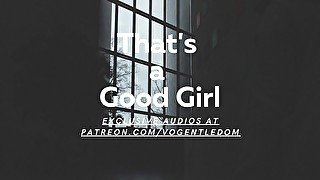 [M4F] - That's A Good Girl [Erotic ASMR for Women] [Boss] [Oral]