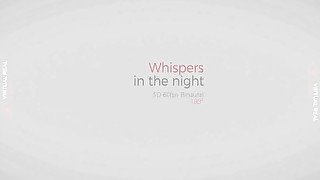 VirtualRealPorn - Whispers in the night