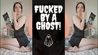 Fucked By A Ghost