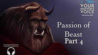 Part 4 Passion of Beast - ASMR British Male - Fan Fiction - Erotic Story