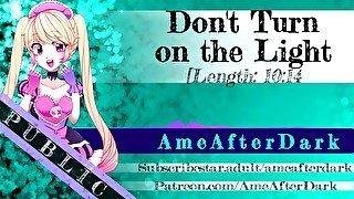 Don't Turn on the Lights [ASMR Whole Audio]