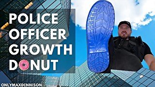 Giant growth police officer donut