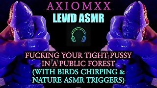 (LEWD ASMR) Fucking Your Tight Pussy In A Public Forest (With Birds Chirping & Nature ASMR Triggers)