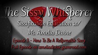 How To Be A Responsible Sissy  The Sissy Whisperer Podcast