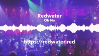 Oh No by Redwater