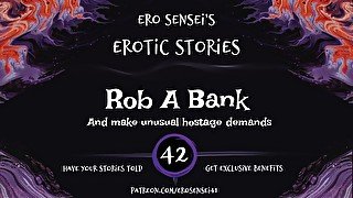 Rob A Bank (Erotic Audio for Women) [ESES42]