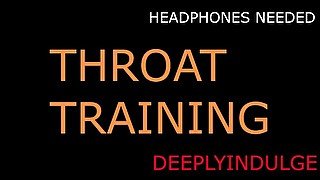 DEEP HARD ROUGH THROAT TRAINING (AUDIOROLEPLAY) INTENSE EYE WATERING HEART POUNDING ORGASM