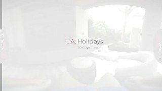 VirtualRealPorn.com - L.A Holidays