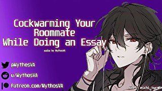 Cockwarming Your Roommate While Doing an Essay  ASMR Audio Roleplay