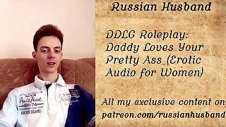 Daddy Loves Your Pretty Ass (Erotic Audio for Women)