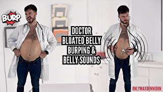 Doctor bloated belly burping & belly sounds