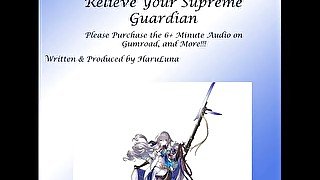 FULL AUDIO FOUND AT GUMROAD - Relieve Your Supreme Guardian