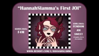 HannahSlamma's First JOI